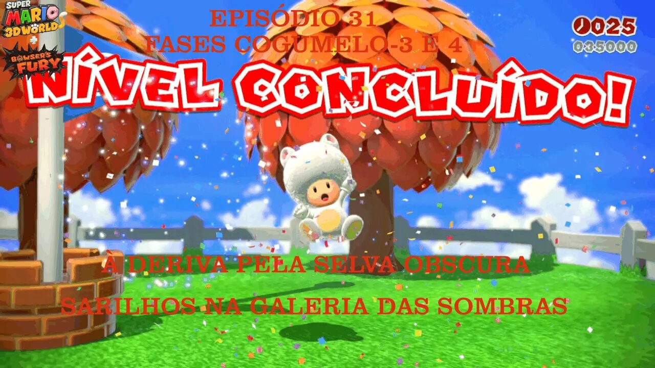 MARIO 3D WORLD EP 31 FASES COBUMELO 3 E 4