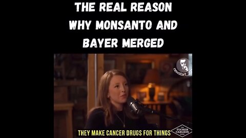 Bayer Merged With Monsanto, Create Cancer & Treat It! MAKING CUSTOMERS