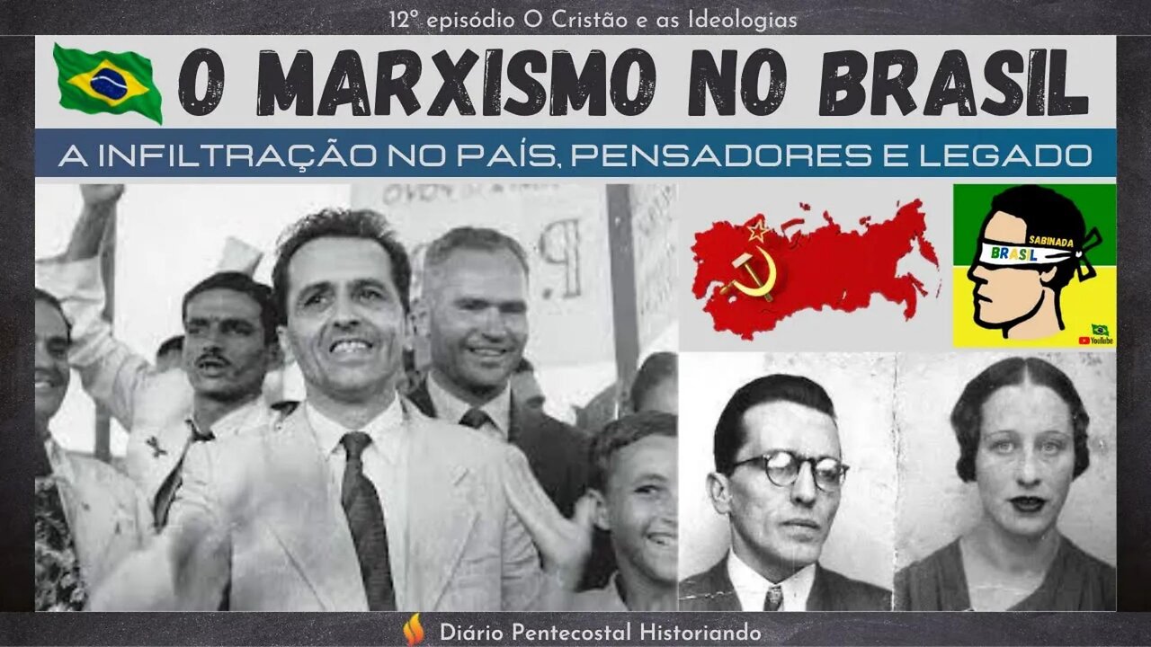 O BRASIL NAS MÃOS DA ESQUERDA ATRAVÉS DO MARXISMO