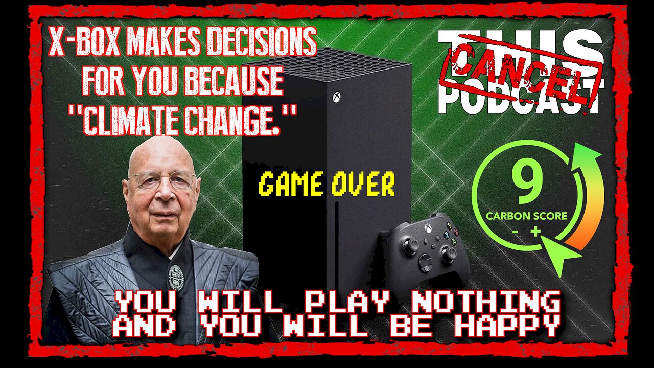 Xbox Deciding When To Power On or Off Based on Climate Change? Social Credit in Gaming is Imminent!