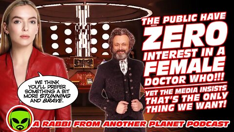 The Public Have ZERO Interest in a Female Doctor Who, Yet The Media INSISTS That They Do!!!