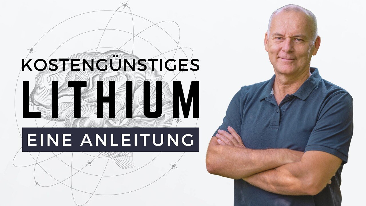 Kostengünstiges Lithium - eine Anleitung | Dr. Michael Nehls