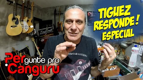 Tiguez Responde! Especial Ep.12 - PERgunte pro CANGURU