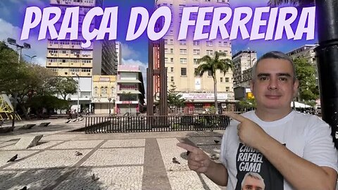 PRAÇA DO FERREIRA em FORTALEZA - 33 CINE CEARÁ