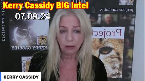 Kerry Cassidy BIG Intel July 9: "Great interview With Kerry Cassidy"