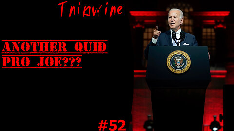 Tripwire #52 - ANOTHER QUID PRO JOE???