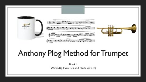 [HOW TO PLAY TRUMPET WARM-UP] A.Plog Method/Trumpet - Book 1 WarmUp Exercises and Etudes 4II(4c)