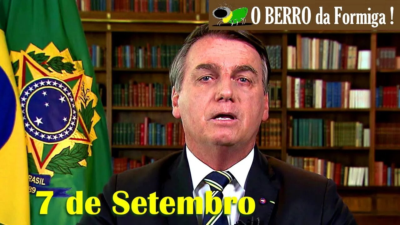 Bolsonaro faz pronunciamento em rede nacional - 7 de Setembro