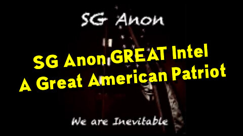 SGAnon - Trump - Q ~ The a Great American Patriot