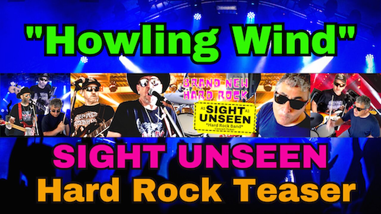 DISCOVER THE HIDDEN POWER of Hard Rock Song Howling Wind SIGHT UNSEEN #hardrocksongs #hardrockband