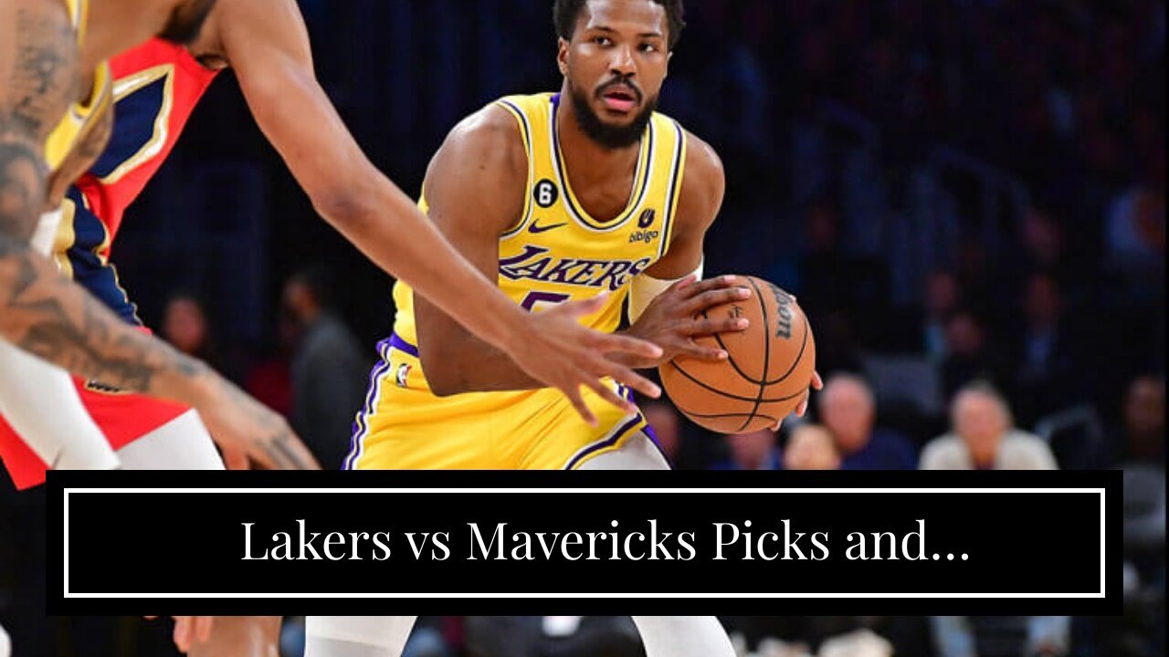 Lakers vs Mavericks Picks and Predictions: Lean On New-Look Lake Show