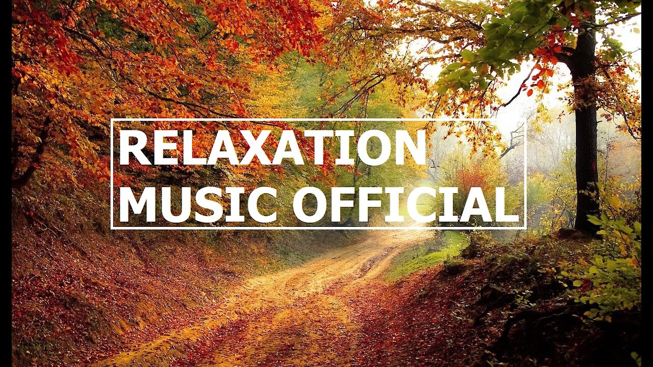 RELAXATION MUSIC OFFICIAL - relaxing music, music for meditation, stress relief, meditation. #0001
