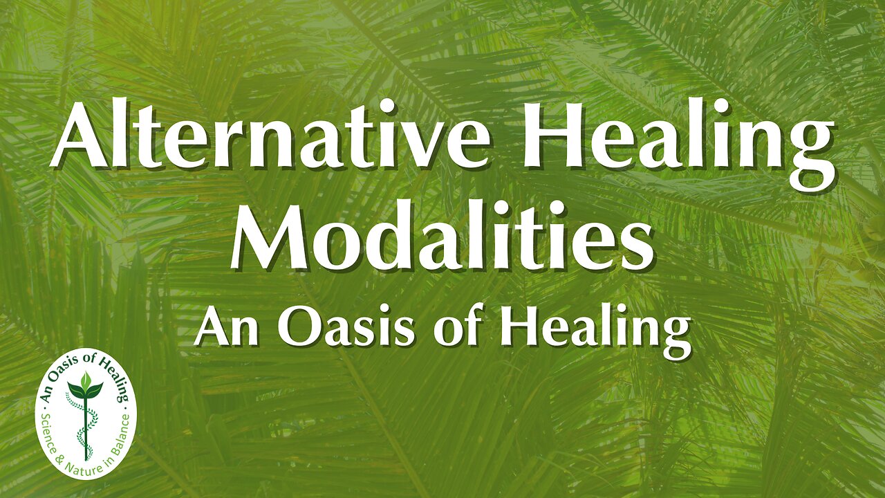 Alternative Healing Modalities