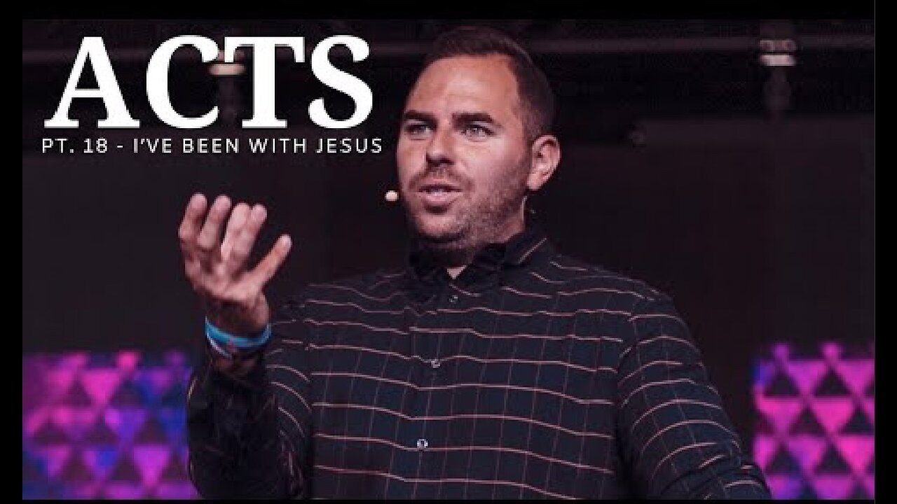 The Book Of Acts | Pt. 18 - I've Been With Jesus | Pastor Jackson Lahmeyer