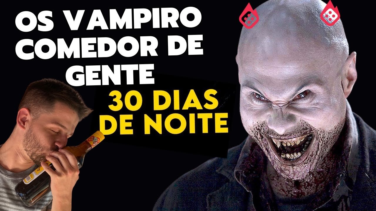 OS VAMPIROS COMEDORES em 30 DIAS DE NOITE