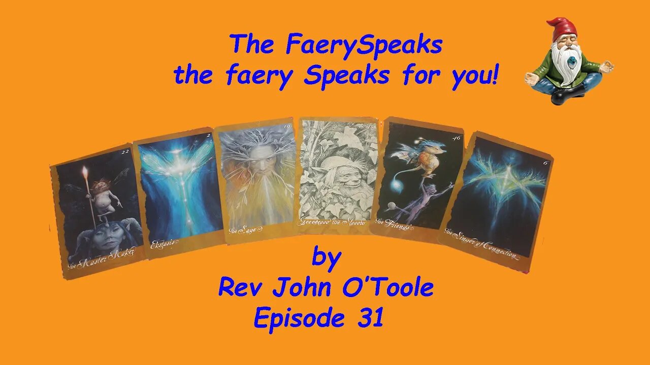 The FaerySpeak Ep 31