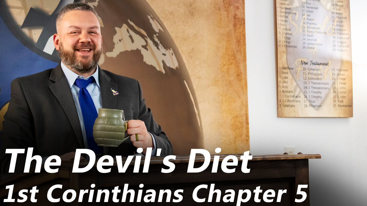 The Devil's Diet | 1st Corinthians - Chapter 5 (Pastor Jones) Sunday-PM