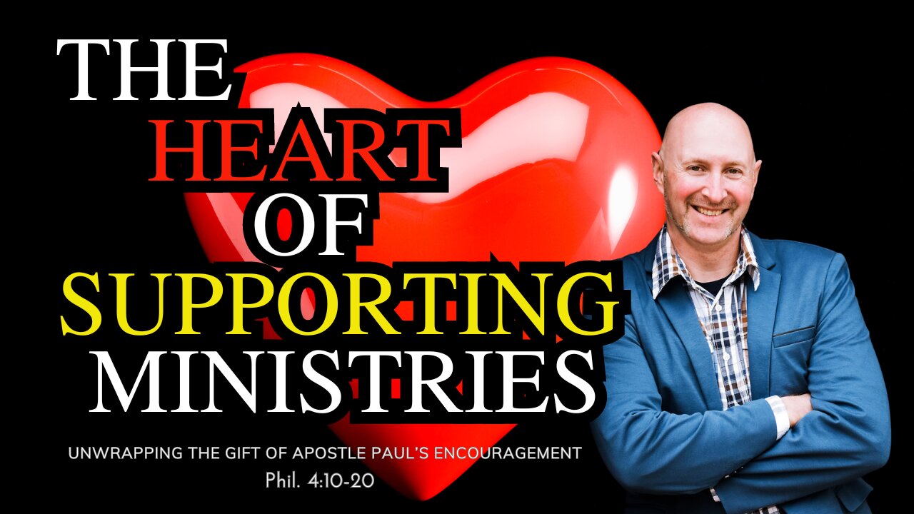 The Heart Of Supporting Ministries