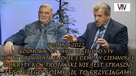 "ROZMOWY NA TEMAT OBECNEJ SYTUACJI pt. ,,TEGO CZEGO BOIMY SIĘ TO PRZYCIĄGAMY WOJNY WYZWALJĄ DUCHY I DEMONY CIEMNOŚCI - ODKRYTY KOŃ TROJAŃSKI NIE JEST STRASZNY,, KACZOROWSKI&DANIŁOW TV