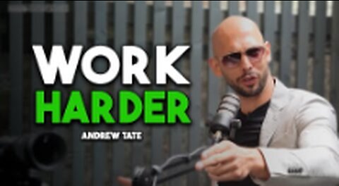 GET UP AND WORK HARDER - Andrew Tate Motivation