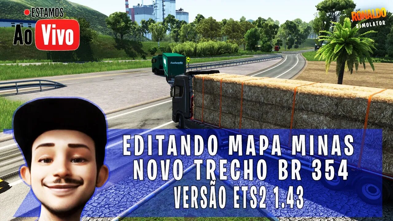 EDITANDO MAPA MINAS GERAIS V1.3 NOVO TRECHO BR354 ETS2 1.43