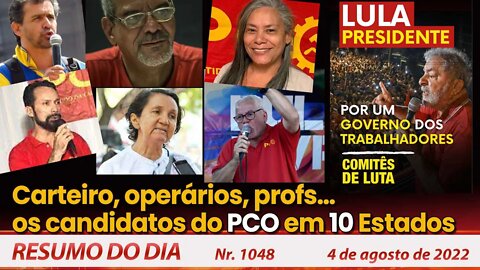 Carteiro, operários, profs… os candidatos do PCO em 10 Estados - Resumo do Dia Nº 1048 - 4/8/22