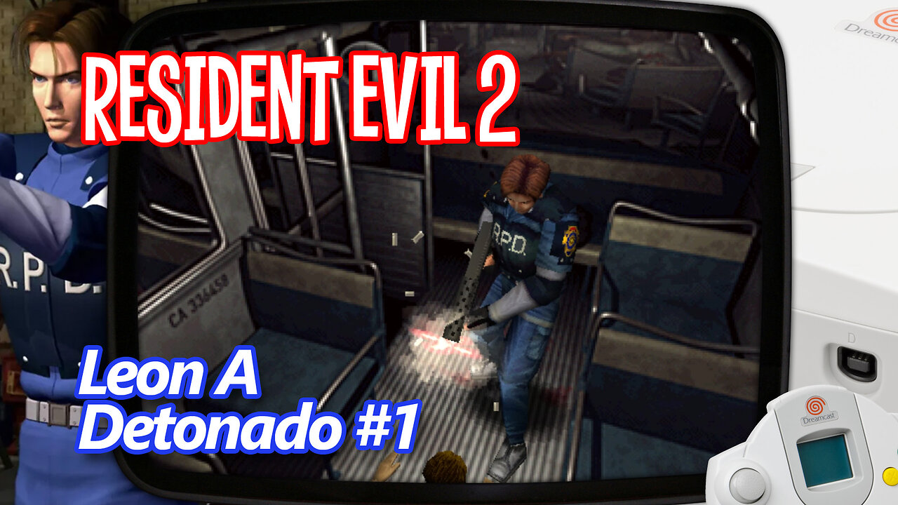 Resident Evil 2 (Dreamcast) - Detonado #1 - Leon A