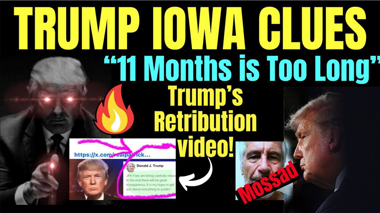 Melissa Redpill Update Today 1/8/24: "Trump Iowa Clues - Retribution Video, Epstein List"