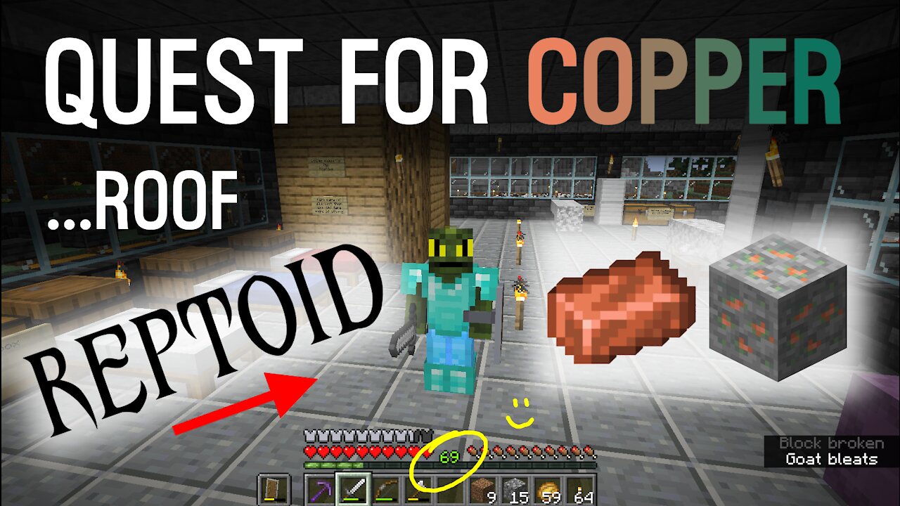 Reptoid Discovers Minecraft - Quest for copper