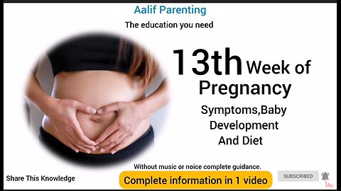 Thirteenth week of pregnancy. What to expect? Complete possible knowledge in 1 video #pregnant