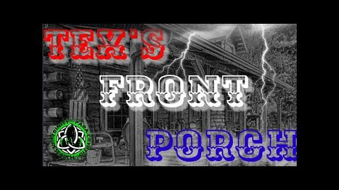 TEX'S FRONT PORCH WITH GUEST TAYLOR JAMES