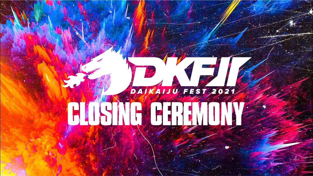 Daikaiju Fest 2021: Closing Ceremony