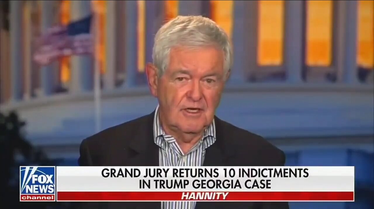 Newt Gingrich: Trump Indictment DESTROYS The Constitution