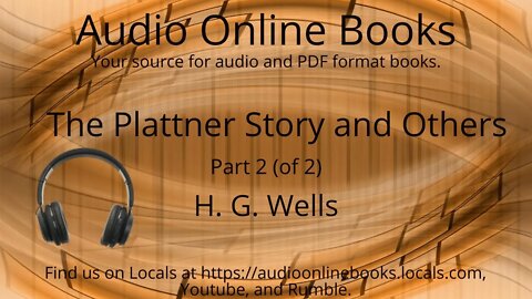 The Plattner Story and Others-Part 2 (of 2) by H. G. Wells