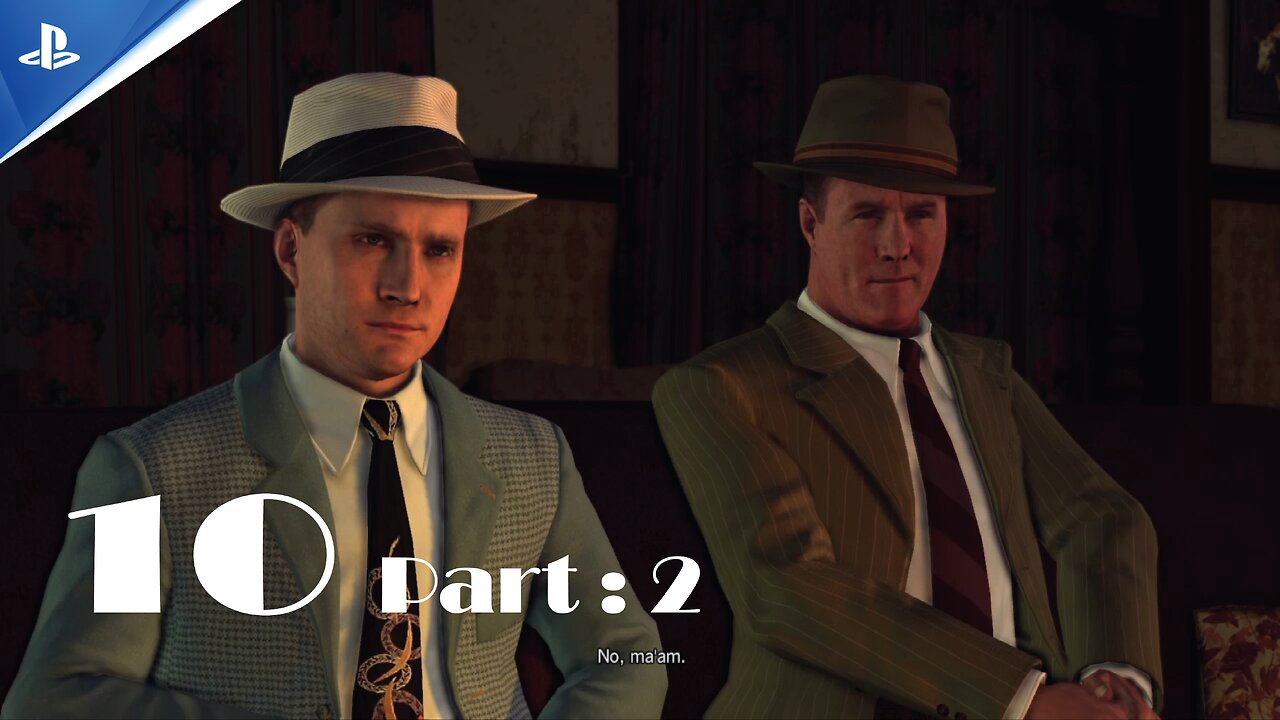 L.A Noire Chapter 10 - part 2