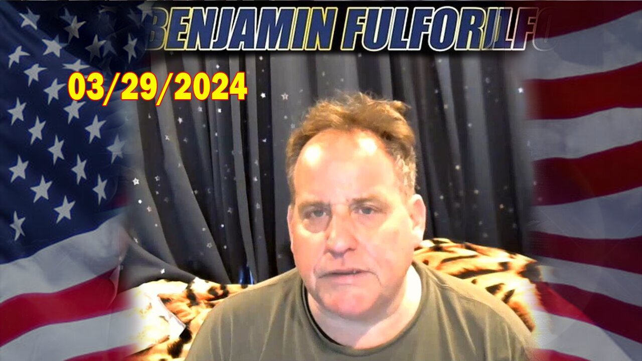 Benjamin Fulford Full Report Update March 29, 2024 - Benjamin Fulford Q&A Video