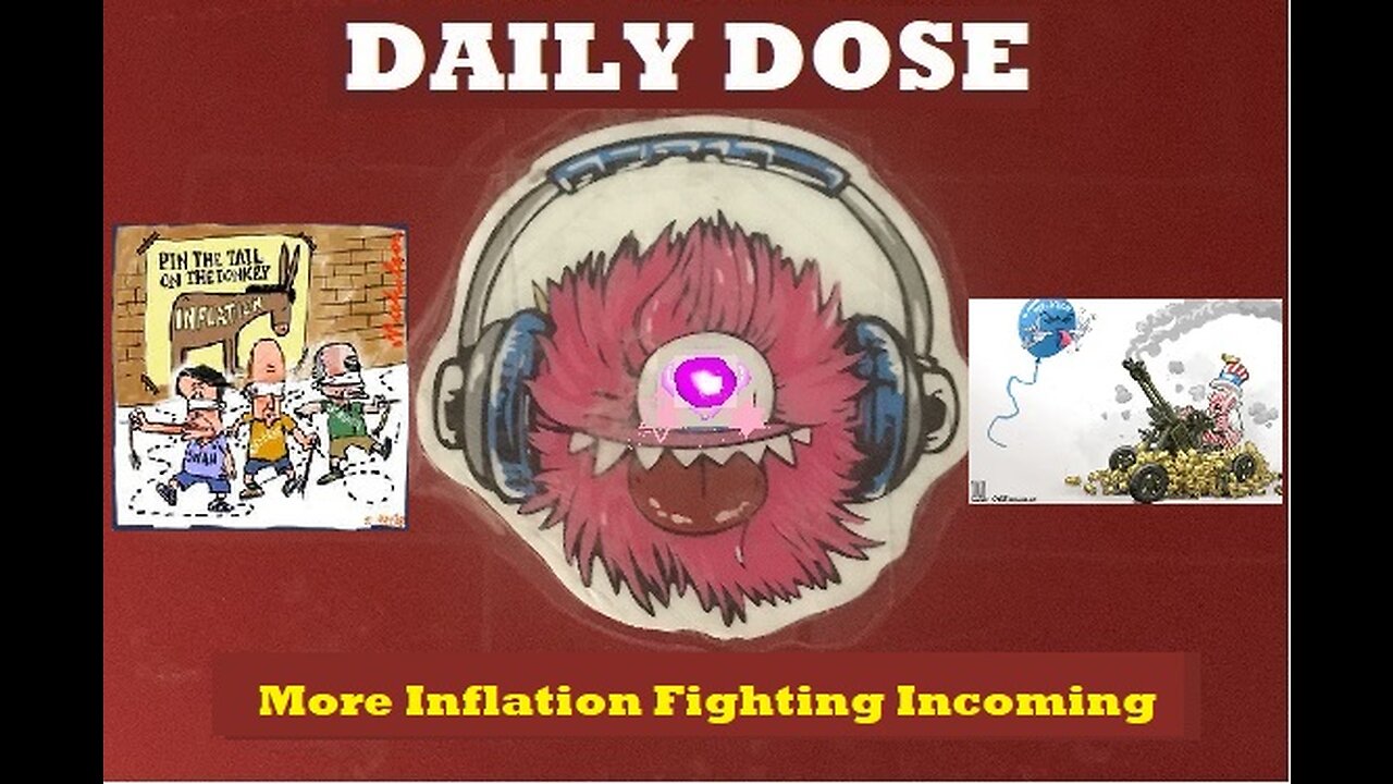More Inflation Fighting Incoming