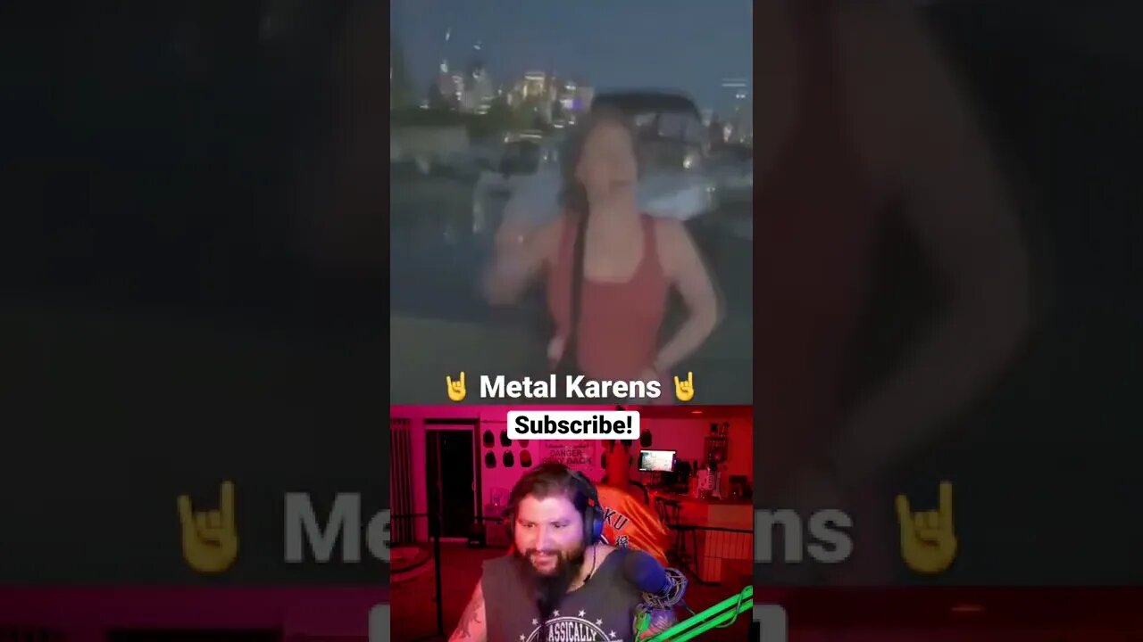 Karen’s are metal