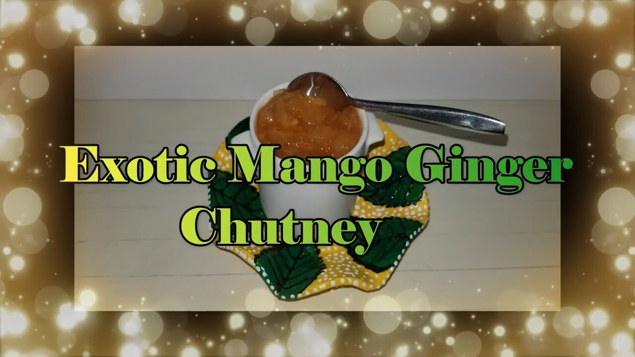 Mango Ginger Chutney