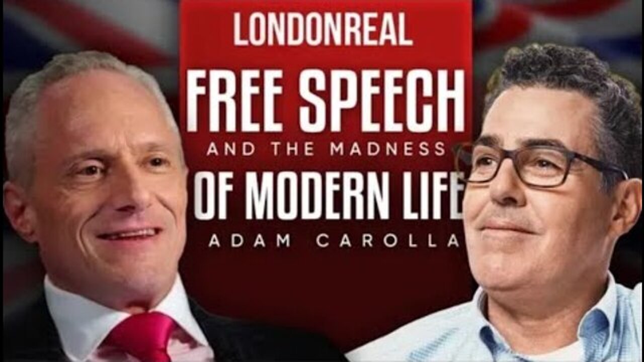 FREE SPEECH, CANCEL CULTURE & THE MADNESS OF MODERN LIFE - ADAM CAROLLA