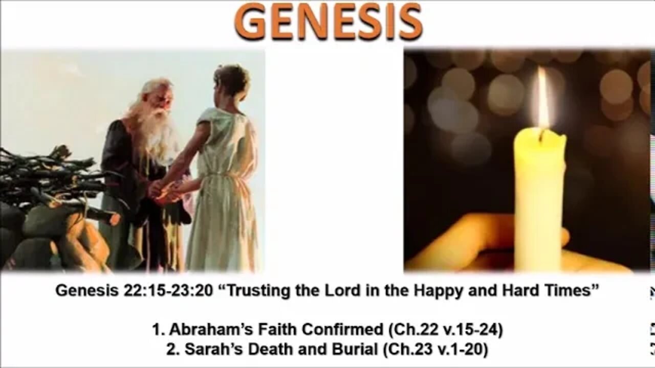 Genesis 22:15-23:20 “Trusting the Lord in the Happy and Hard Times” - Calvary Chapel Fergus Falls