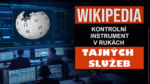 Wikipedie – nástroj kontroly v rukou tajných služeb