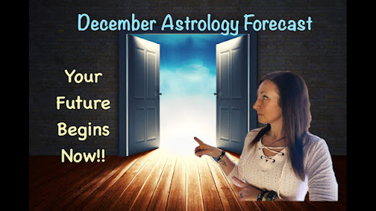 December Astrology Forecast - Your Destiny Awaits!