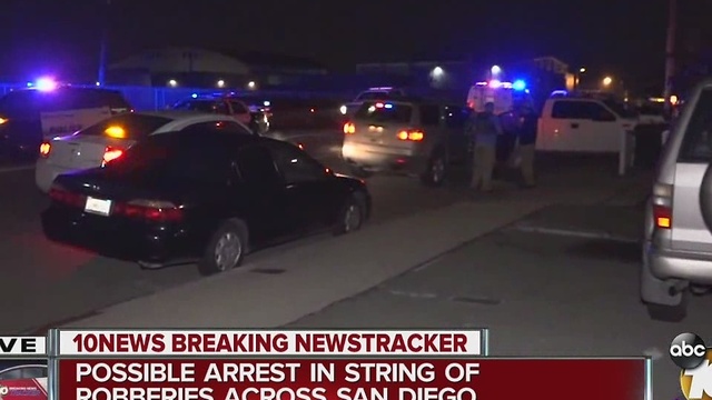 Possible arrest in string of San Diego robberies