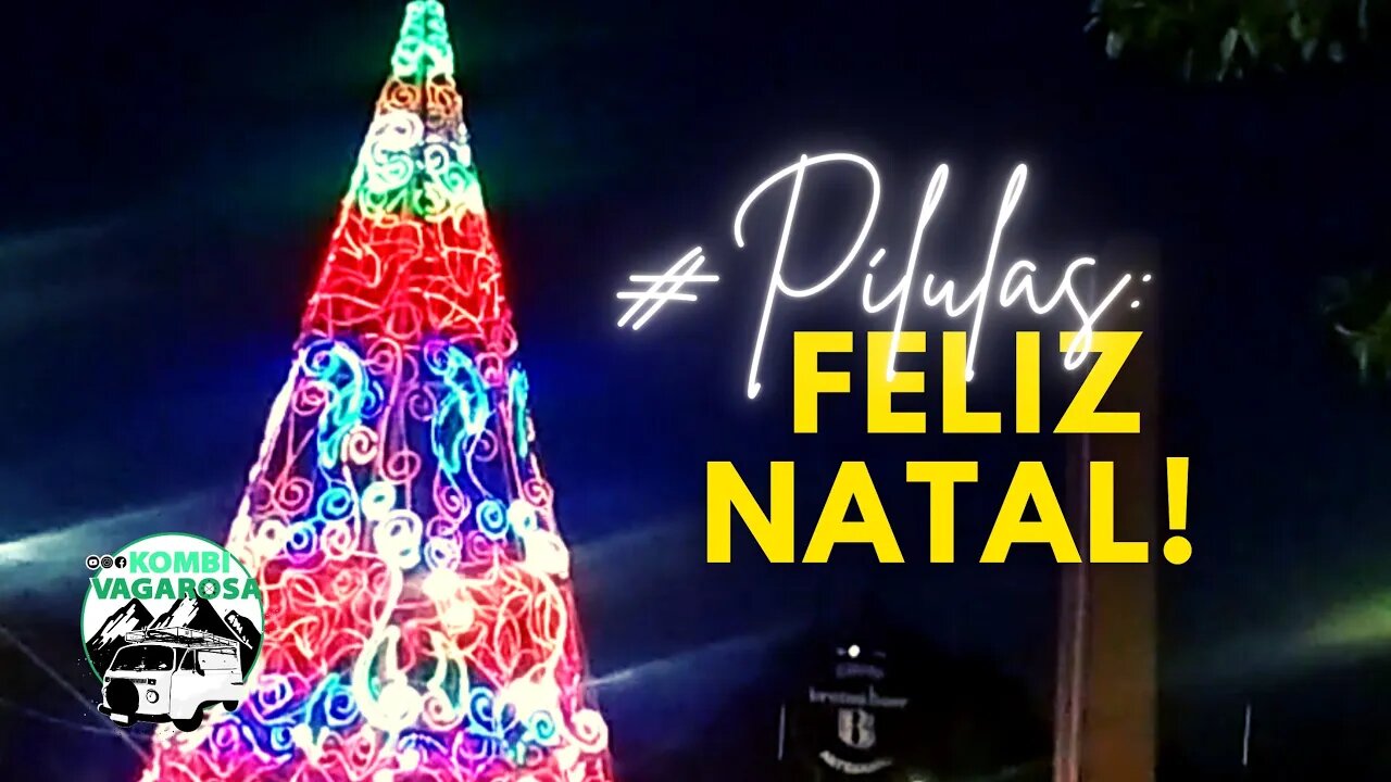 #Pilulas: Feliz Natal! 💚