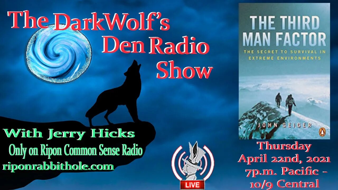 🐺The DarkWolf's Den Radio Show🐺EP 80 : 3rd Man Factor