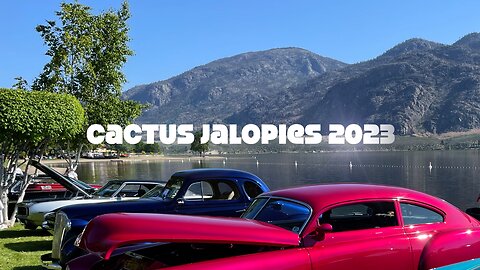 Cactus Jalopies 2023 Part 2. Saturday 3 June 2023. Osoyoos, BC, Canada #cars