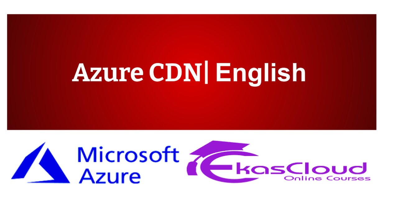 #Azure CDN|English|Ekascloud