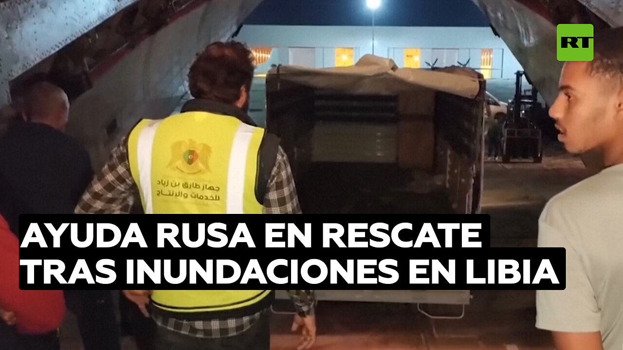 Rusia envía a Libia un equipo de especialistas para asistir en labores de rescate tras inundaciones