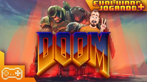 DOOM (AO VIVO) 🧟 | EVOLUINDO + JOGANDO